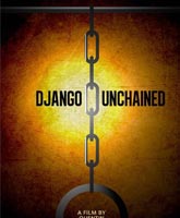 Джанго освобожденный Смотреть Онлайн / Django Unchained [2012]